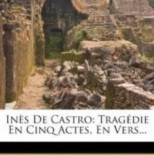 Ines de Castro (French, Paperback, unknown)