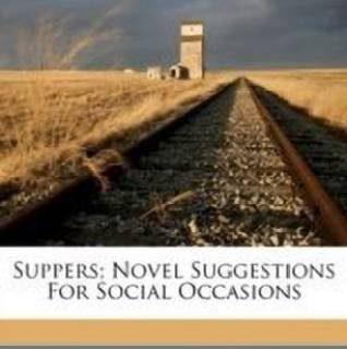 Suppers; Novel Suggestions for Social Occasions (English, Paperback, unknown)